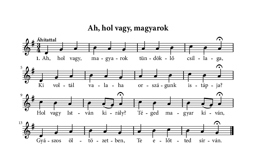 Ah, hol vagy, magyarok tündöklő csillaga