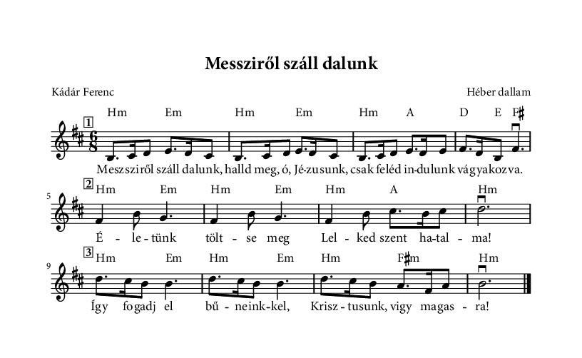 Messziről száll dalunk